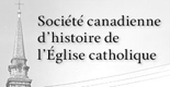 Société canadienne d'histoire de l'Église catholique